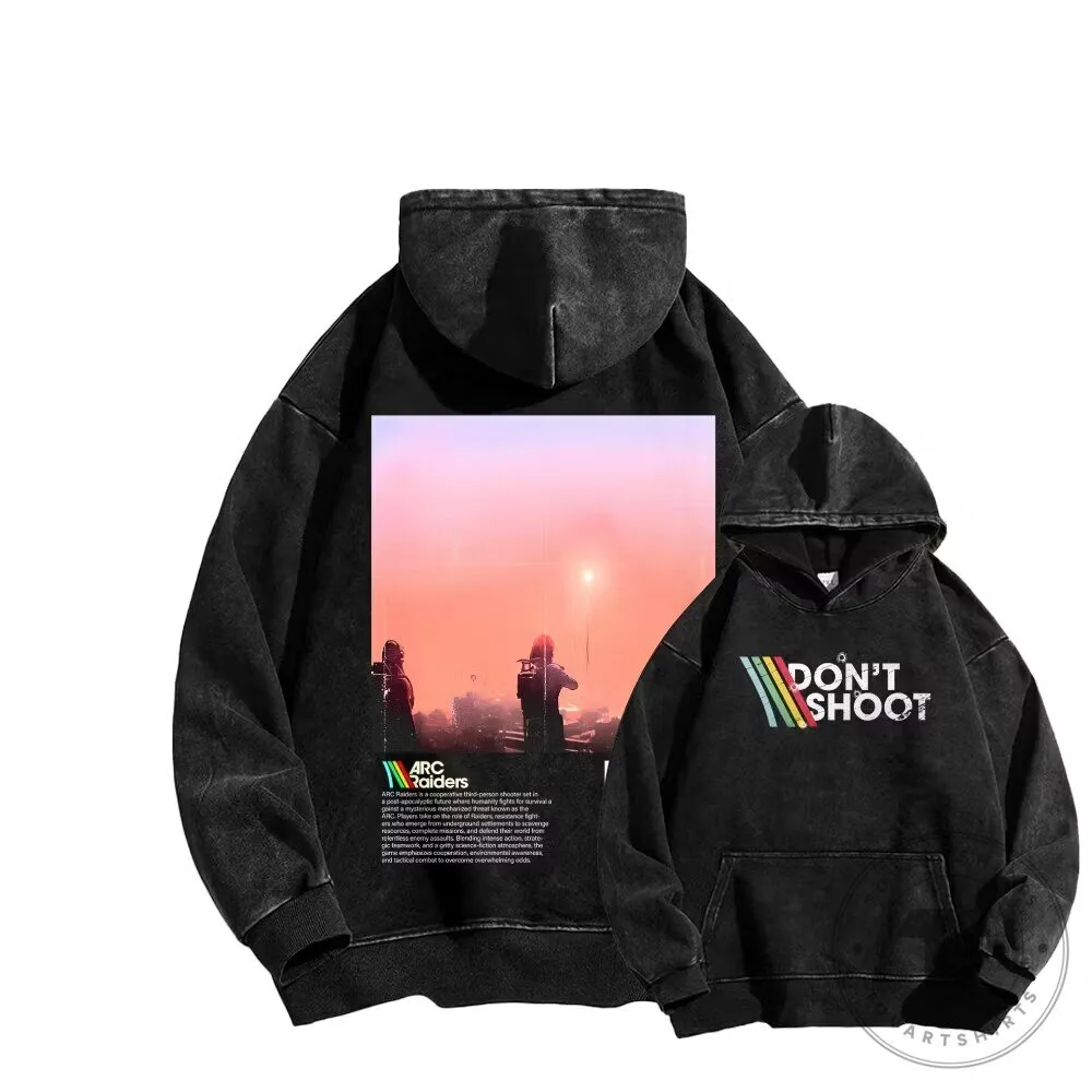 ARC Raiders Don't Shoot Video Game Washed Hoodie